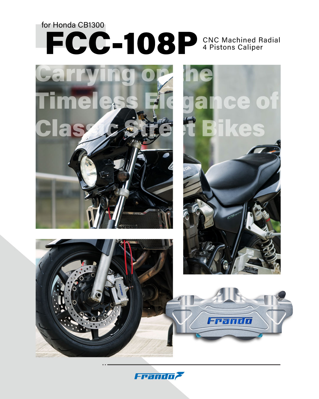 FCC-108P CNC Radial-Mount 4 Pistons Caliper × HONDA CB1300 Carrying on the Timeless Elegance of Classic Street Bikes